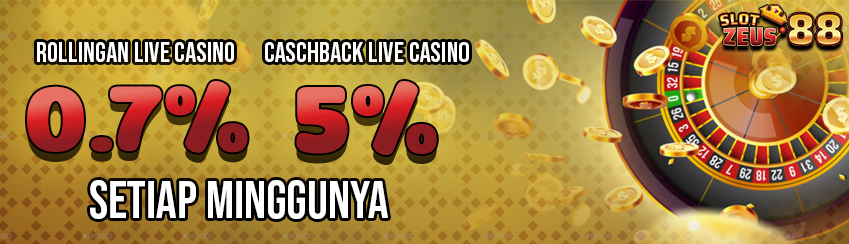 ROLLINGAN LIVE CASINO 0.7% DAN CASHBACK 5%  SETIAP MINGGUNYA