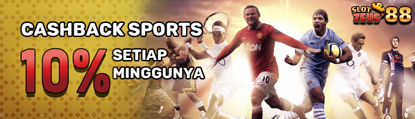 CASHBACK SPORTS 10% SETIAP MINGGUNYA